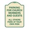 Signmission Parking for Church Members & Guests All Others Park Your Own Risk Alum, 24" x 18", TG-1824-23445 A-DES-TG-1824-23445 - alternate 1